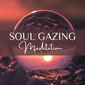 soul gazing meditation LONERWOLF 1